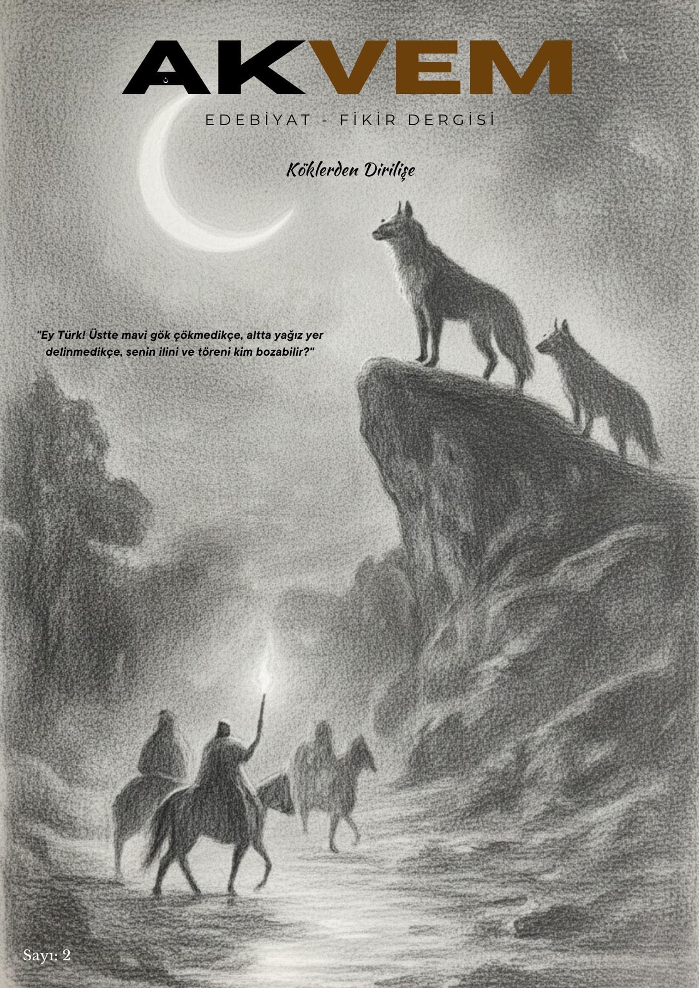 Sayı 2 — Köklerden Dirilişe